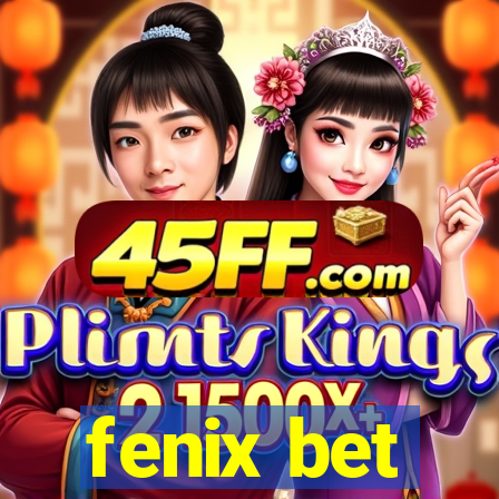 fenix bet